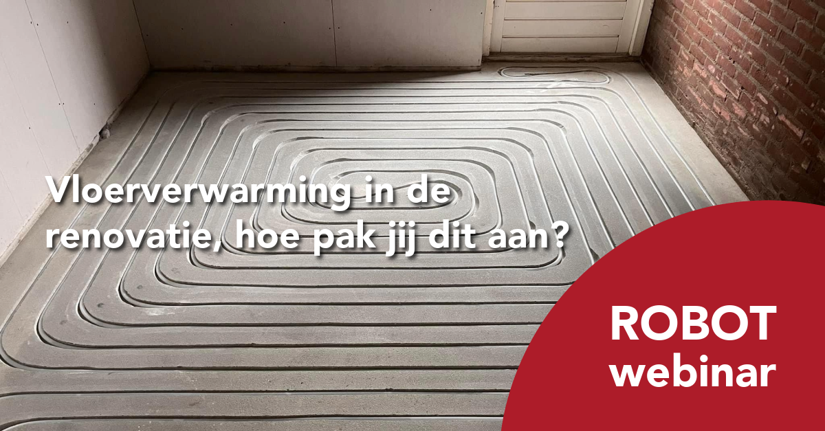 Easy Flex HC webinar ROBOT Vloerverwarming in de renovatie